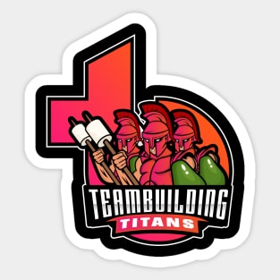 Team Building Titans Sticker